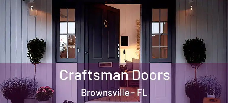  Craftsman Doors Brownsville - FL