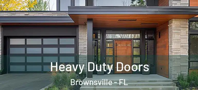 Heavy Duty Doors Brownsville - FL