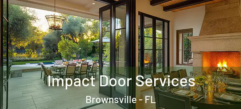 Impact Door Services Brownsville - FL